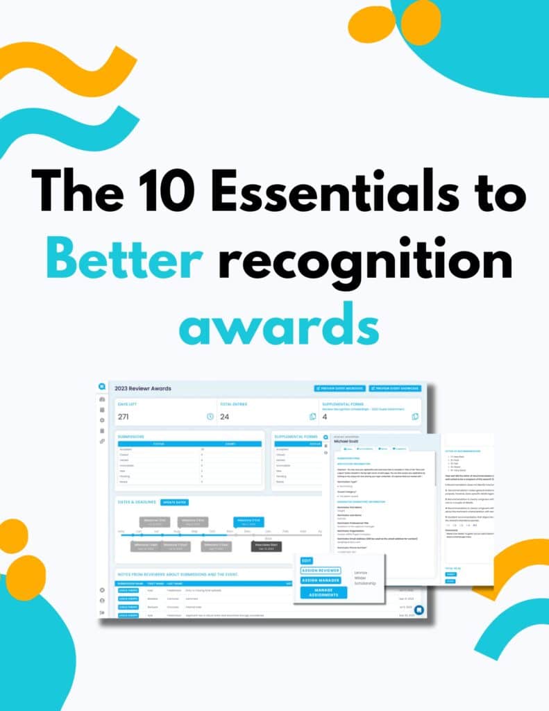 The 10 Essentials to Better Awards is a 10 point outline for associations to incorporate to their member recognition awards to boost member engagement